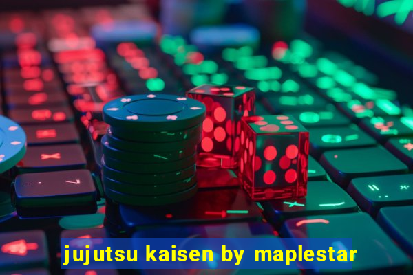 jujutsu kaisen by maplestar